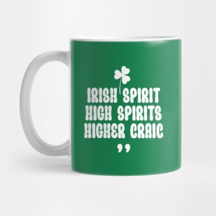 Irish Spirit: High Spirits, Higher Craic Mug